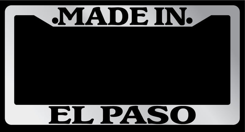 Chrome METAL License Plate Frame Made In El Paso Auto Accessory 2559  Mod-GRAPH9856236-10027
