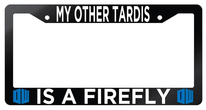 Glossy Black License Plate Frame Auto Accessory My Other Tardis Is A FireFly  Mod-GRAPH9856236-7071