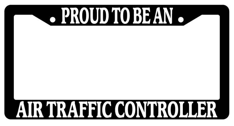 Black License Plate Frame Proud To Be An Air Traffic Controller Auto Accessory  Mod-GRAPH9856236-723