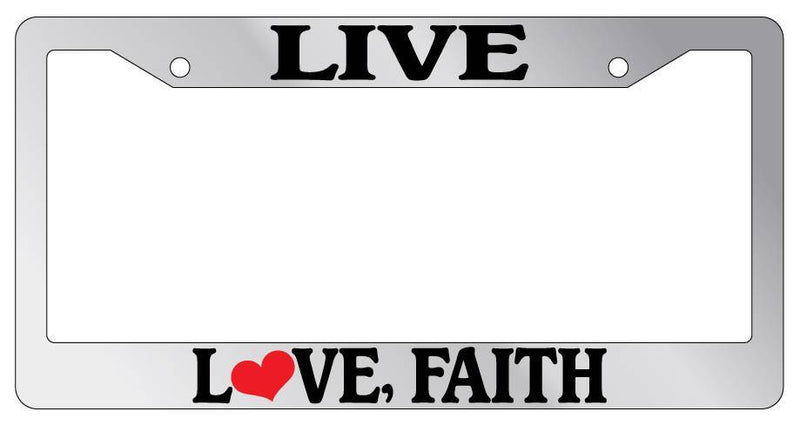 Chrome METAL License Plate Frame LIVE, LOVE, FAITH Auto Accessory  Mod-GRAPH9856236-8371