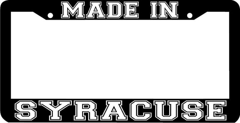 MADE IN SYRACUSE NY License Plate Frame