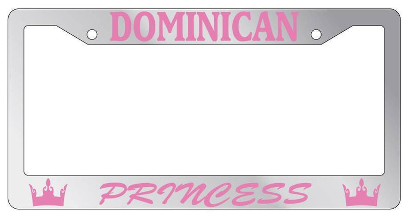 Chrome METAL License Plate Frame DOMINICAN PRINCESS Auto Accessory  Mod-GRAPH9856236-8021