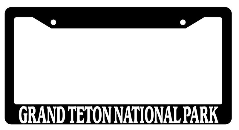 Black License Plate Frame Grand Teton National Park Auto Accessory 1320  Mod-GRAPH9856236-666