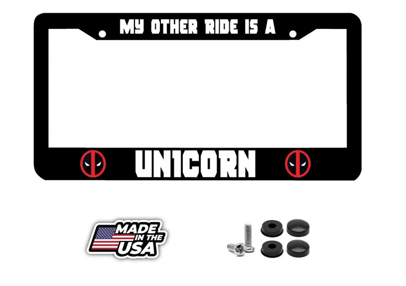 My Other Ride is a UNICORN Deadpool Glossy Black License Plate Frame