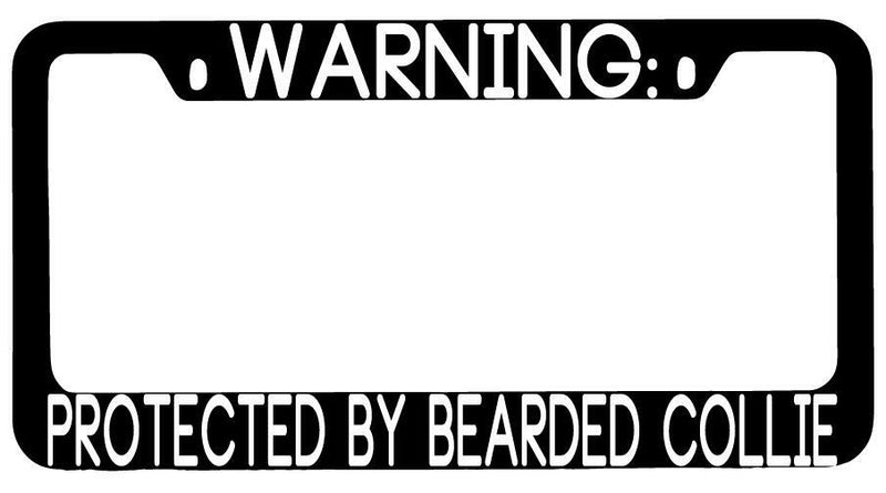 Warning Protected By Bearded Collie Black METAL License Plate Frame Auto  Mod-GRAPH9856236-9335