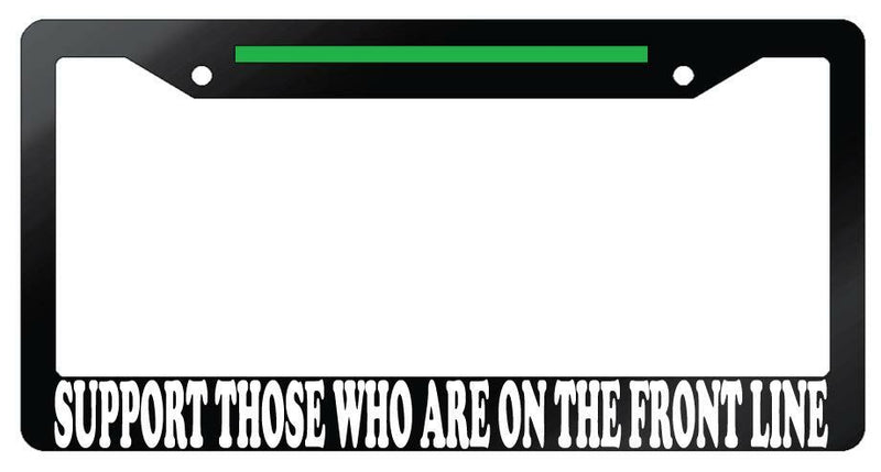 Support Those On Front Line w/STRIPE Glossy Black Plastic License Frame  Mod-GRAPH9856236-7292
