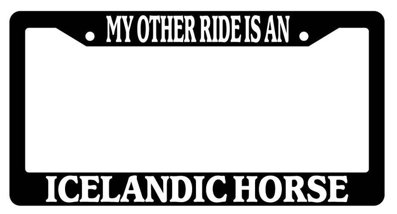 Black License Plate Frame My Other Ride is A(n) Icelandic Horse 426  Mod-GRAPH9856236-2058