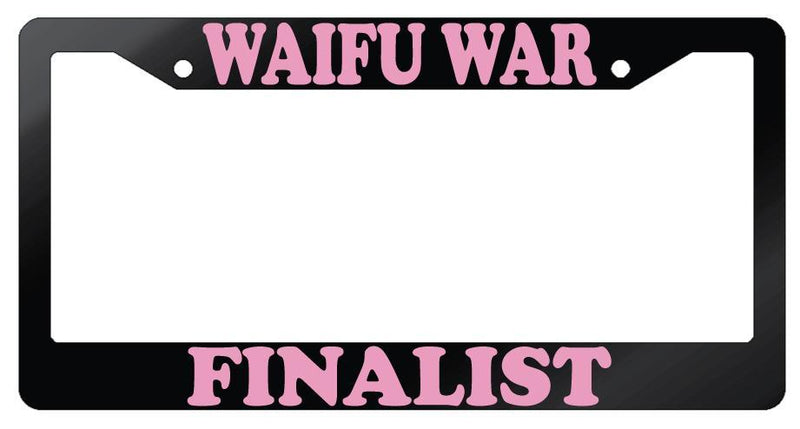 Waifu War Finalist Glossy Black Plastic License Plate Frame Anime  Mod-GRAPH9856236-7511