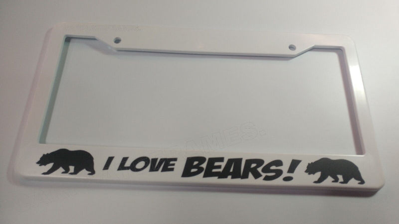 white I LOVE BEARS bear License Plate Frame I LOVE BEARS! CUTE TAG HOLDER GIFT