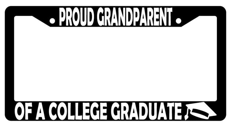 Proud Grandparent Of A College Graduate Black Plastic License Plate Frame  Mod-GRAPH9856236-3106