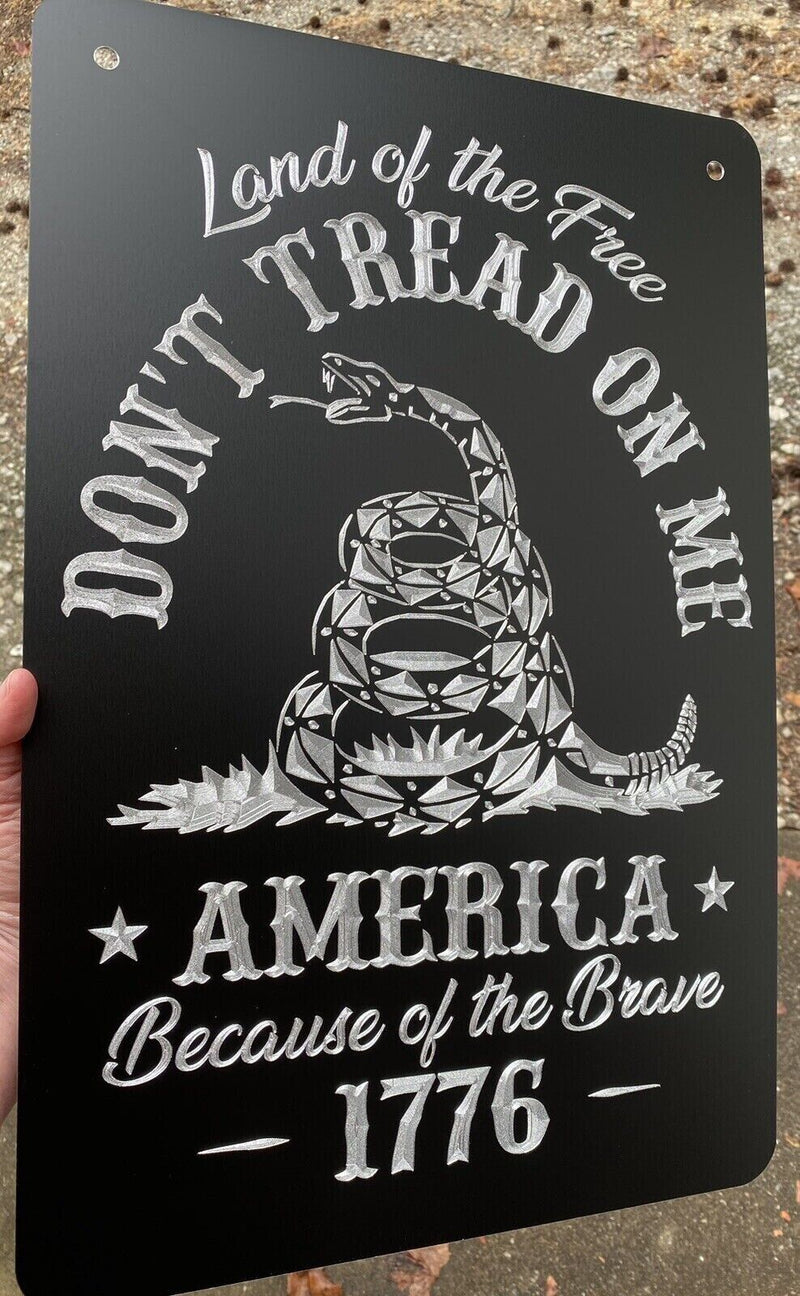 Engraved Don’t Tread On Me 1776 12x18 Diamond Etched Metal Garage Man Cave Sign