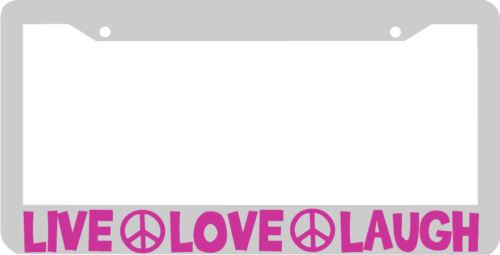 LIVE LOVE LAUGH Peace sign License Plate Frame