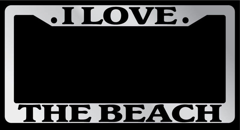 Chrome License Plate Frame "I Love The Beach" Auto Accessory Novelty  Mod-GRAPH9856236-1684