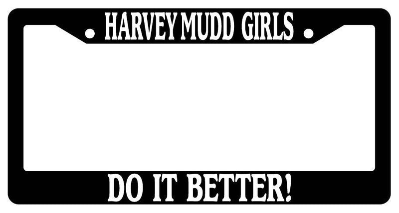 Black License Plate Frame Harvey Mudd Girls Do It Better Auto Accessory  Mod-GRAPH9856236-3056