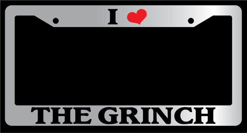 Chrome License Plate Frame "I Heart The Grinch" Auto Accessory 821  Mod-GRAPH9856236-6794
