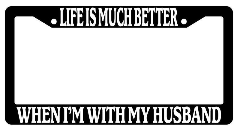 Life Is Much Better When I&
