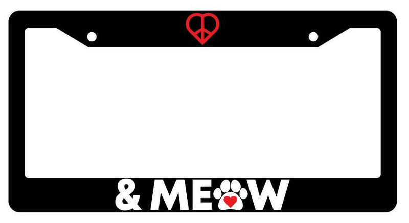 Peace Love &amp; Meow Black Plastic License Plate Frame  Mod-GRAPH9856236-205