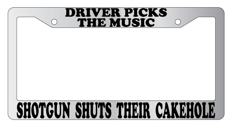 Driver Picks The Music (Design 2a) Chrome Metal License Plate Frame  Mod-GRAPH9856236-9713