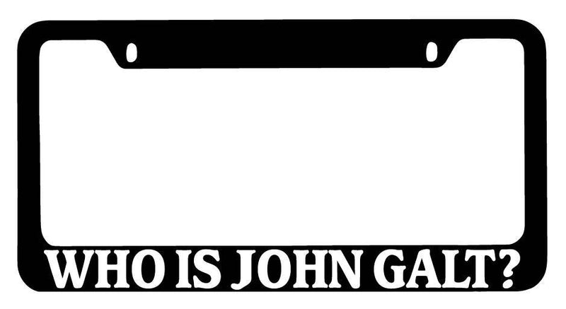 Black METAL License Plate Frame Who Is John Galt? Auto Accessory  Mod-GRAPH9856236-9943