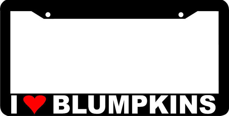 I LOVE BLUMPKINS prank funny License Plate Frame