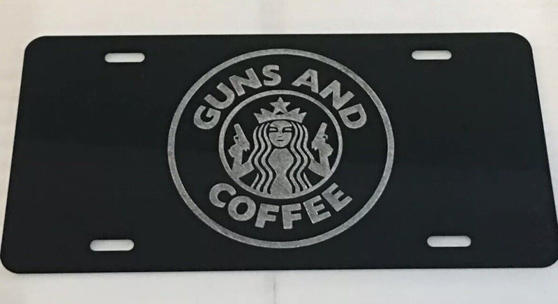 GUNS AND COFFEE LOGO Car Tag Diamond Etched on Aluminum License Plate