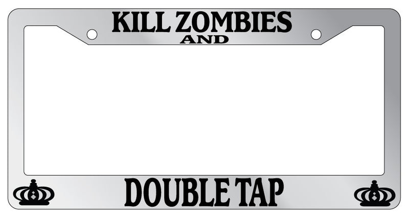 Chrome License Plate Frame Kill Zombies And Double Tap Auto (Keep Calm) -113  Mod-GRAPH9856236-6147