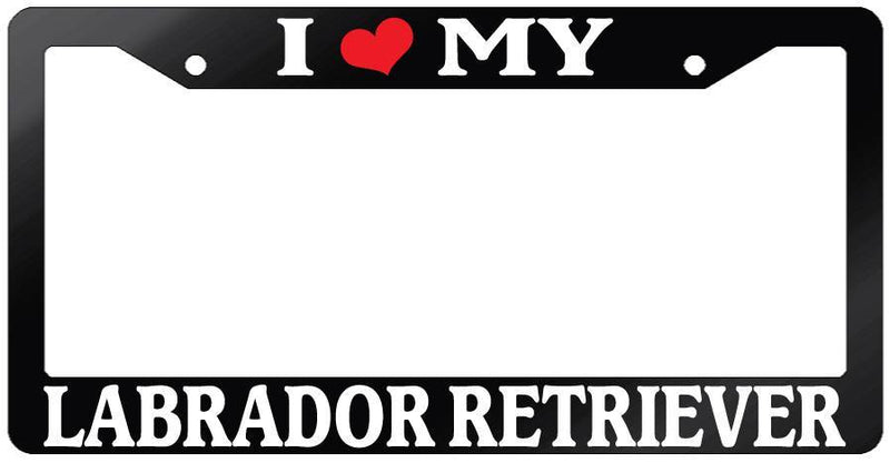 Glossy Black License Plate Frame I HEART MY LABRADOR RETRIEVER Auto 445  Mod-GRAPH9856236-7522