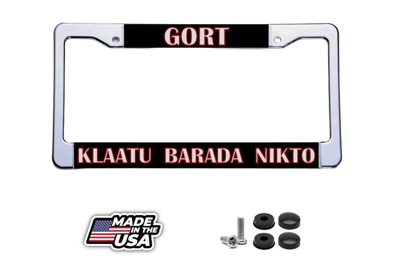 CLASSIC SCIFI! "GORT/KLAATU BARADA NIKTO " LICENSE PLATE FRAME