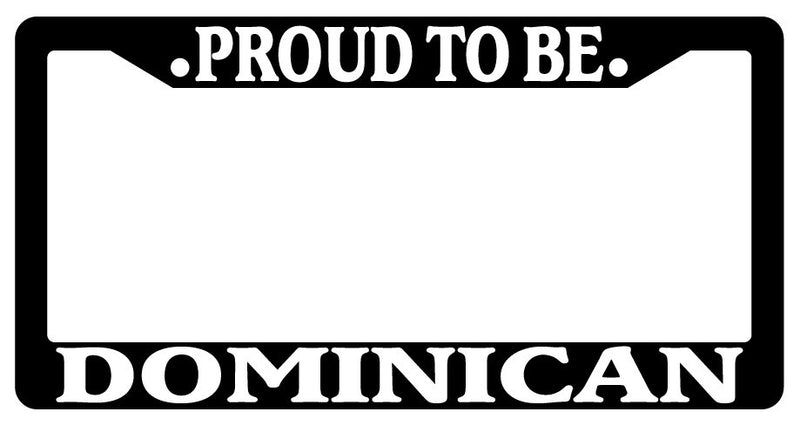 Black License Plate Frame Proud To Be Dominican Auto Accessory Novelty  Mod-GRAPH9856236-2529