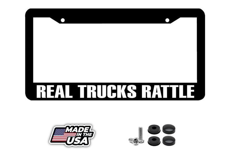 REAL TRUCKS RATTLE funny License Plate Frame