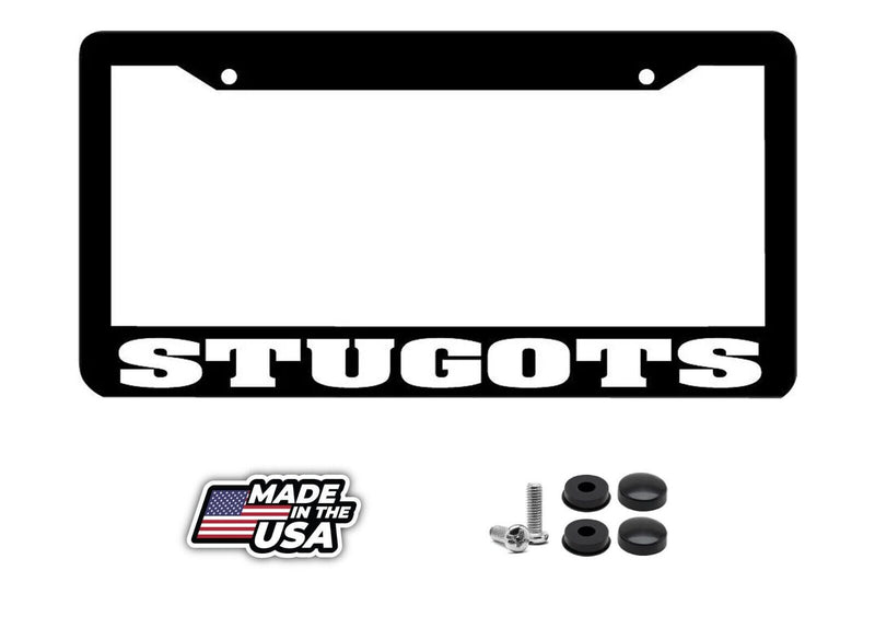 STUGOTS funny License Plate Frame