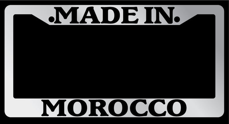 Chrome License Plate Frame "Made In Morocco" Auto Accessory Novelty 2385  Mod-GRAPH9856236-6722