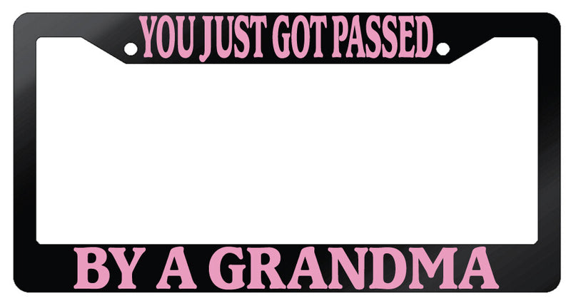You Just Got Passed By A Grandma Pink Glossy Black Plastic Frame  Mod-GRAPH9856236-7512