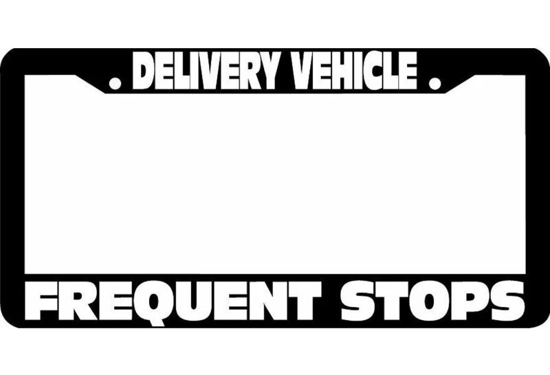 DELIVERY VEHICLE FREQUENT STOPS License Plate Frame