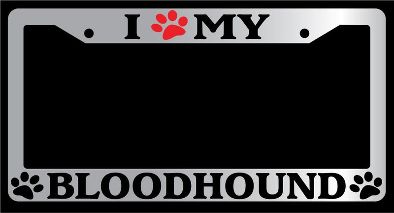Chrome License Plate Frame I Heart My Bloodhound (Paw) Auto Accessory 291  Mod-GRAPH9856236-4691