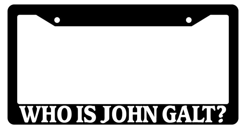 Black License Plate Frame Who Is John Galt? Auto Accessory Novelty  Mod-GRAPH9856236-2223