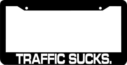 TRAFFIC SUCKS License Plate Frame