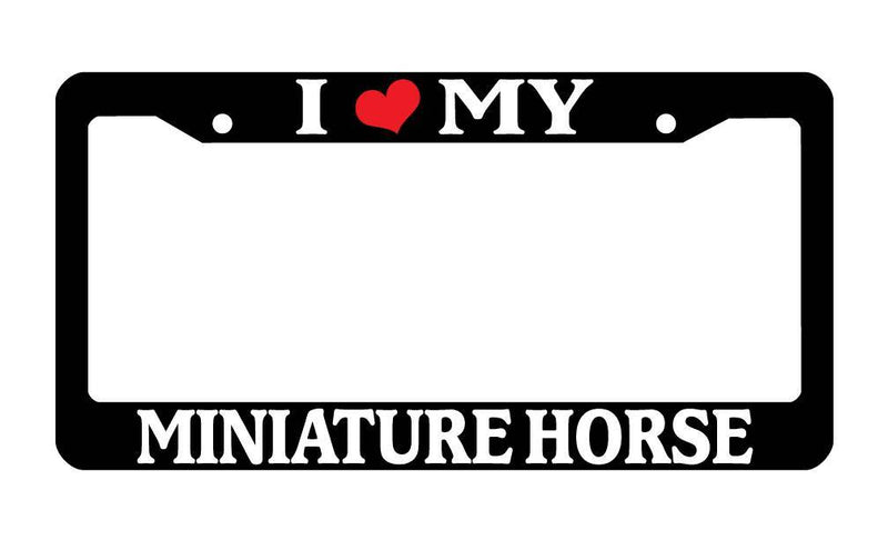 Black License Plate Frame I Heart My Miniature Horse Auto Accessory 468  Mod-GRAPH9856236-3313