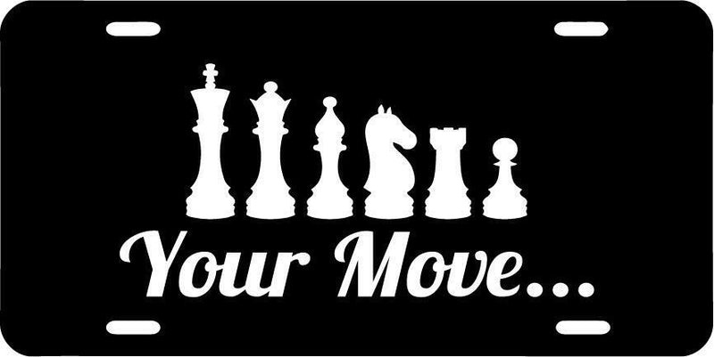 Your Move... (Chess) Black Vanity License Plate Mod-GRAPH9856236-7687