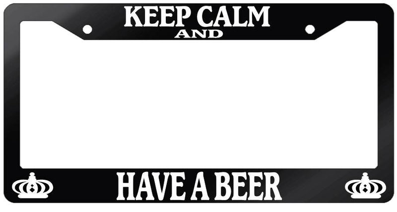 Glossy Black License Plate Frame KEEP CALM AND HAVE A BEER Auto Accessory  Mod-GRAPH9856236-7148