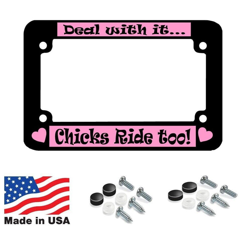 MOTORCYCLE DEAL WITH IT CHICKS RIDE TOO License Plate Frame HOLDER GIRLS PINK