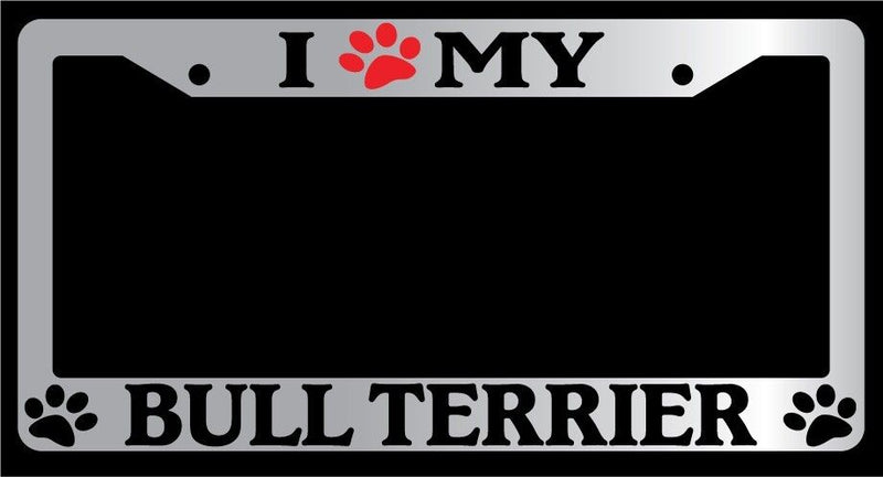 Chrome License Plate Frame I Heart My Bull Terrier (Paw) Auto Accessory -320  Mod-GRAPH9856236-4698
