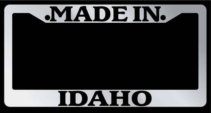 Chrome License Plate Frame "Made in Idaho" Auto Accessory 1472  Mod-GRAPH9856236-6514