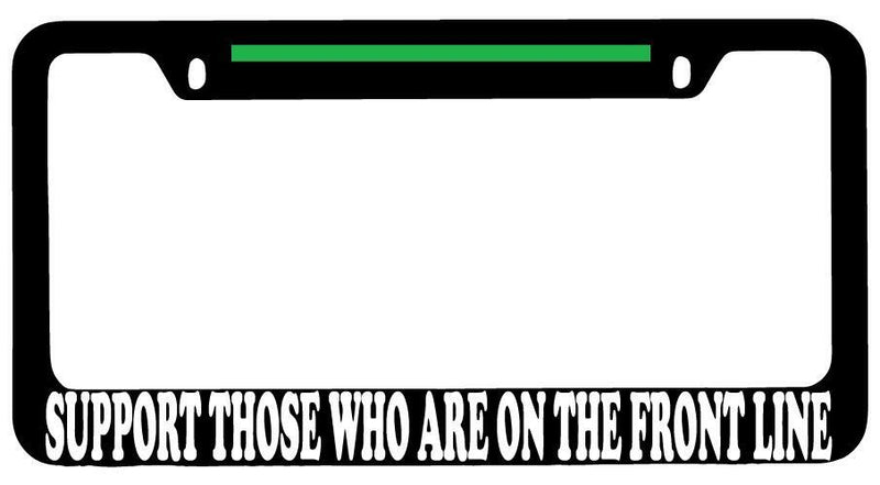 Support Those Who Are On The Front Line w/STRIPE Black METAL License Plate Frame  Mod-GRAPH9856236-8841