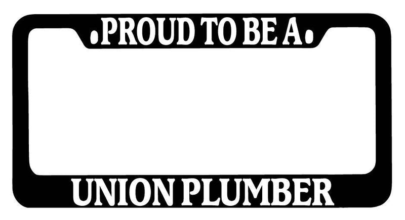 Black METAL License Plate Frame Proud To Be A Union Plumber Auto Accessory  Mod-GRAPH9856236-9609