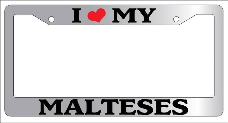 Chrome License Plate Frame I Heart My Malteses Auto Accessory 628  Mod-GRAPH9856236-5495
