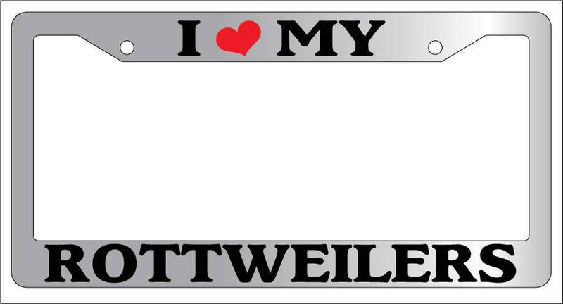 Chrome License Plate Frame I Heart My Rottweilers Auto Accessory 553  Mod-GRAPH9856236-5504