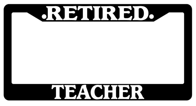 Black License Plate Frame Retired Teacher Auto Accessory Novelty  Mod-GRAPH9856236-248