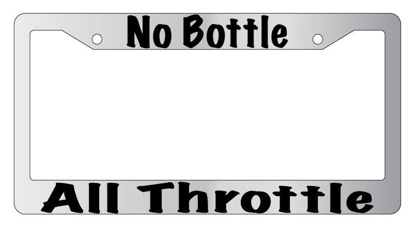 No Bottle All Throttle Chrome License Plate Frame  Mod-GRAPH9856236-4301