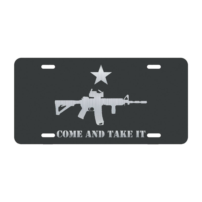 Come And Take It License Plate Tag Vanity Front Aluminum 6 Inches By 12 Inches